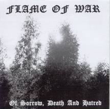 Flame Of War : Of Sorrow, Death and Hatred
